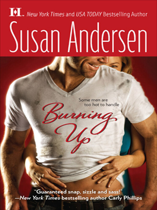 Title details for Burning Up by Susan  Andersen - Available
